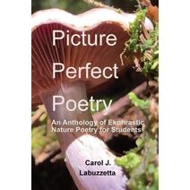 Picture Perfect Poetry