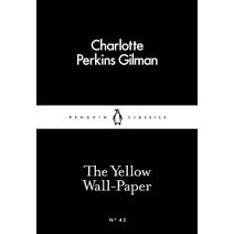 Yellow Wall-Paper (Penguin Little Black Classics)