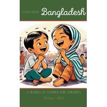 Tales from Bangladesh