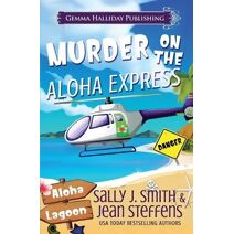 Murder on the Aloha Express (Aloha Lagoon Mysteries)