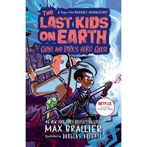 Last Kids on Earth: Quint and Dirk's Hero Quest (Last Kids on Earth)