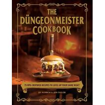 Düngeonmeister Cookbook (Düngeonmeister Series)