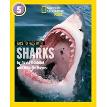 Face to Face with Sharks (National Geographic Readers)