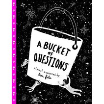 Bucket of Questions