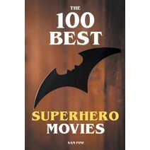 100 Best Superhero Movies