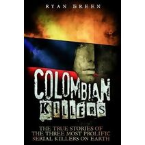 Colombian Killers (True Crime)