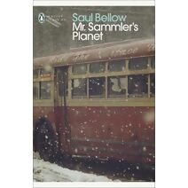 Mr Sammler's Planet (Penguin Modern Classics)