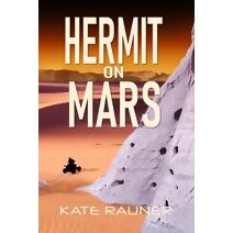 Hermit on Mars (Colony on Mars)