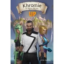Khromie, O Reino da Luz - Up