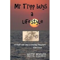 Mr Tripp Buys a Lifestyle (11 Ludicrously Laugh Out Loud)