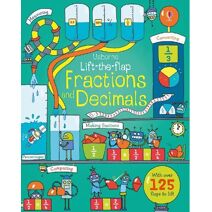 Lift-the-flap Fractions and Decimals (Lift-the-flap Maths)