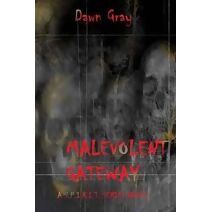 Malevolent Gateway (S.P.I.R.I.T.)