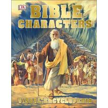 Bible Characters Visual Encyclopedia (DK Children's Visual Encyclopedia)