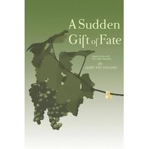 Sudden Gift of Fate (Maeve Kenny)