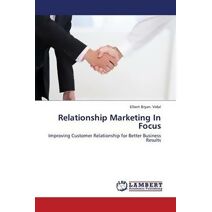 Relationship Marketing in Focus
