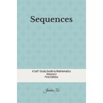 Sequences (Self-Study Guide to Mathematics)
