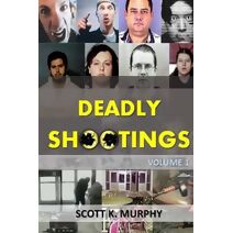 Deadly Shootings (Deadly Shootings)