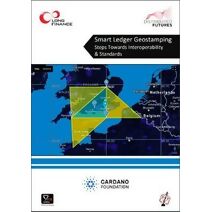 Smart Ledger Geostamping - Steps Towards Interoperability & Standards