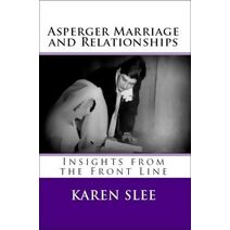 Asperger Marriage and Relationships
