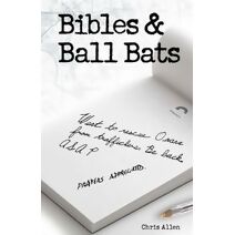 Bibles and Ball Bats