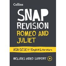 Romeo and Juliet: AQA GCSE 9-1 English Literature Text Guide (Collins GCSE Grade 9-1 SNAP Revision)