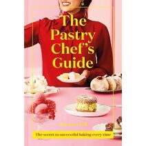 Pastry Chef's Guide