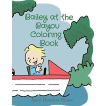 Bailey at the Bayou Coloring Book