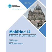 MobiHoc 14 15th ACM International Symposium on Mobile Ad Hoc Networking and Computing
