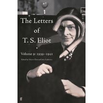 Letters of T. S. Eliot Volume 9