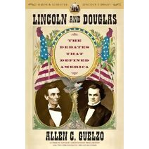 Lincoln and Douglas (Simon & Schuster Lincoln Library)