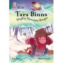 Tara Binns: Mighty Mountain Ranger (Collins Big Cat)