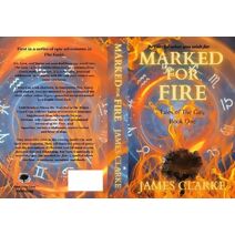 Marked for Fire (Tales of The Gaia)