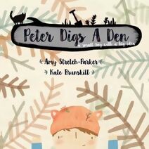 Peter Digs a Den