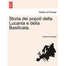 Storia dei popoli della Lucania e della Basilicata.
