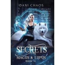 Secrets (Magus & Lupus)