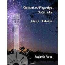 Classical and Fingerstyle Guitar Solos
