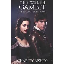 Welsh Gambit (Tudor Throne)