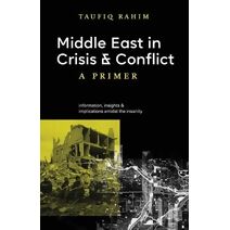 Middle East in Crisis and Conflict