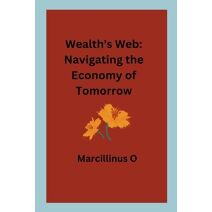 Wealth's Web
