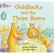 Goldilocks and the Three Bears (Collins Big Cat)