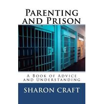 Parenting and Prison