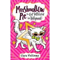 Marshmallow Pie The Cat Superstar in Hollywood (Marshmallow Pie the Cat Superstar)