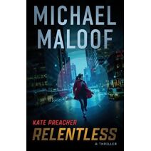 Relentless (Kate Preacher Thriller)