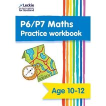 P6/P7 Maths Practice Workbook (Leckie Primary Success)
