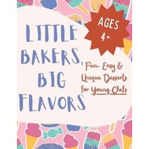 Little Bakers, Big Flavors