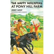 Happy Hollisters at Pony Hill Farm