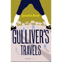 Gulliver’s Travels (Collins Classics)