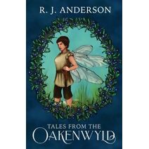 Tales from the Oakenwyld