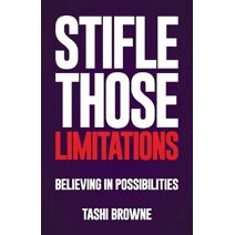 Stifle Those Limitations