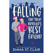 Falling for Your Brother's Best Friend (Love Clichés Sweet Romcom)